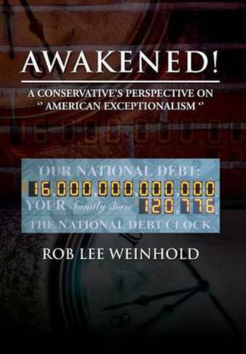 Cover image for Awakened !: A Conservative's Perspective on '' American Expectionalism 