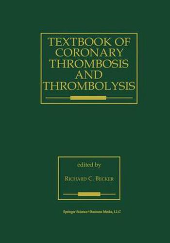 Cover image for Textbook of Coronary Thrombosis and Thrombolysis