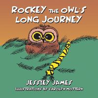 Cover image for Rockey the Owl's Long Journey