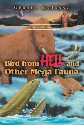Cover image for Bird From Hell and Other Mega Fauna, Fourth Edition