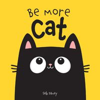 Cover image for Be More Cat