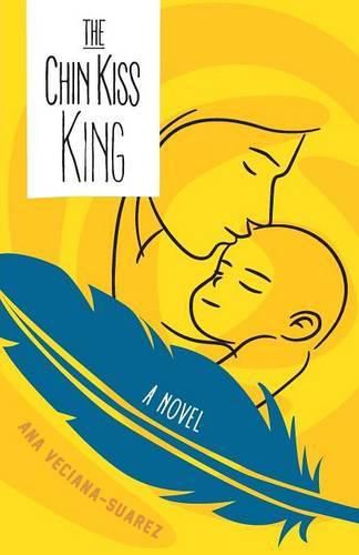 Cover image for The Chin Kiss King: A Novel