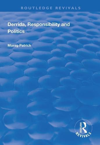 Cover image for Derrida, Responsibility and Politics