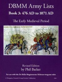 Cover image for DBMM Army Lists Book 3: The Early Medieval Period 476 AD to 1971 AD