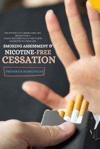 Cover image for Smoking Assessment & Nicotine-Free Cessation