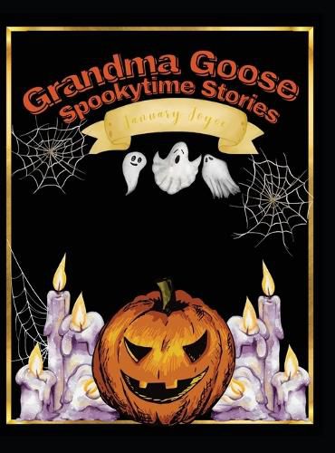 Cover image for Grandma Goose Spookytime Stories