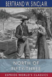 Cover image for North of Fifty-Three (Esprios Classics)