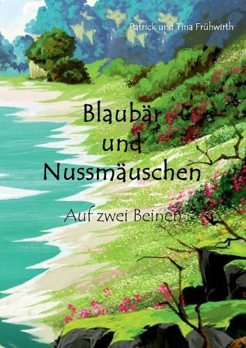 Cover image for Blaubar und Nussmauschen: Auf zwei Beinen