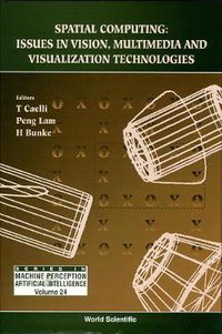 Cover image for Spatial Computing: Issues In Vision, Multimedia And Visualization Technologies