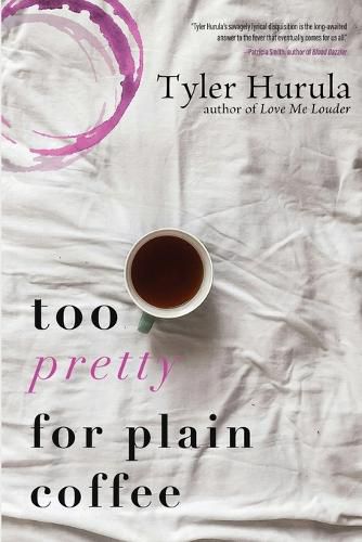 Cover image for Too Pretty for Plain Coffee