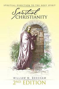 Cover image for Spiritual Christianity 2nd Edition
