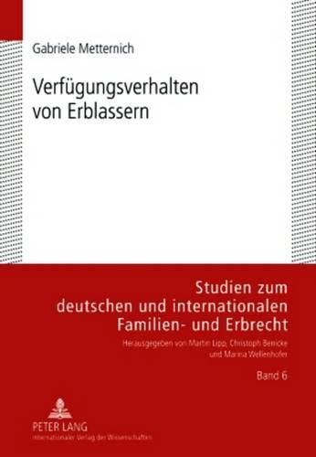 Cover image for Verfuegungsverhalten Von Erblassern: Eine Empirische Untersuchung ALS Beitrag Zur Rechtstatsachenforschung Und Reformdiskussion Auf Dem Gebiet Des Erbrechts