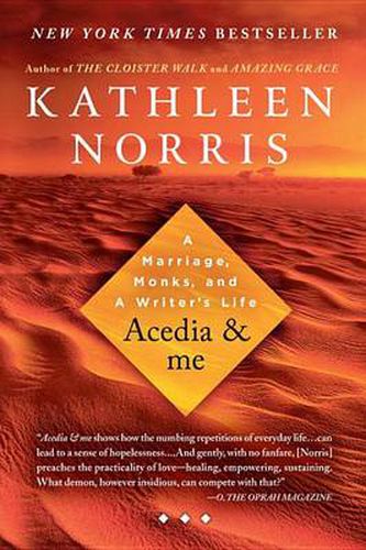 Cover image for Acedia & me: A Marriage, Monks, and a Writer's Life