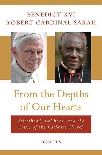 Cover image for From the Depths of Our Hearts: Priesthood, Celibacy