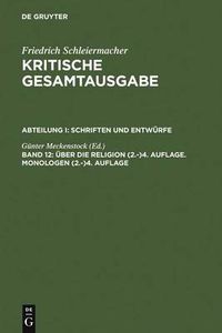 Cover image for UEber die Religion (2.-)4. Auflage. Monologen (2.-)4. Auflage