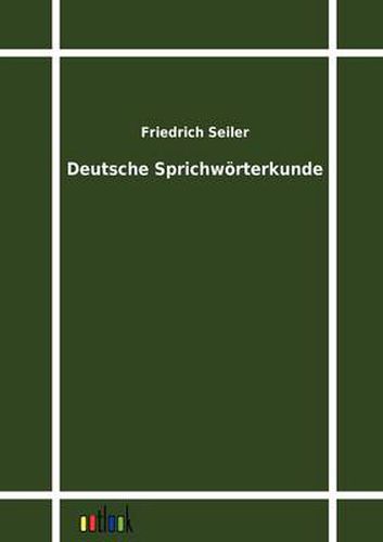 Cover image for Deutsche Sprichwoerterkunde