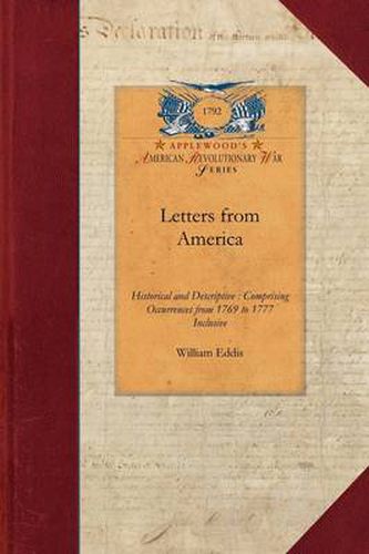 Cover image for Letters from America: Historical and Descriptive: Comprising Occurrences from 1769 to 1777 Inclusive