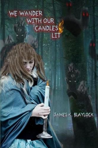 Cover image for We Wander with Our Candles Lit