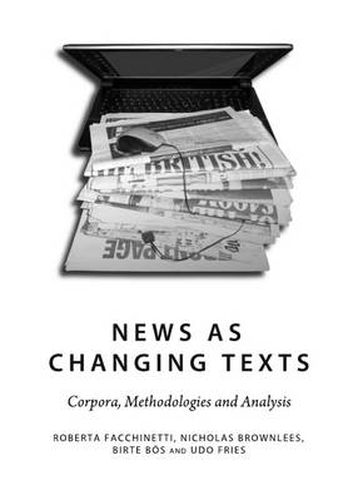 Cover image for News as Changing Texts: Corpora, Methodologies and Analysis