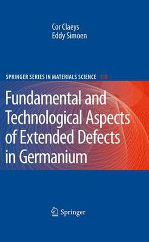 Extended Defects in Germanium: Fundamental and Technological Aspects