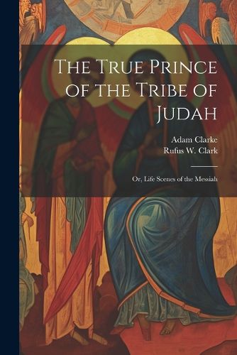 The True Prince of the Tribe of Judah