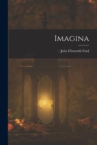 Cover image for Imagina