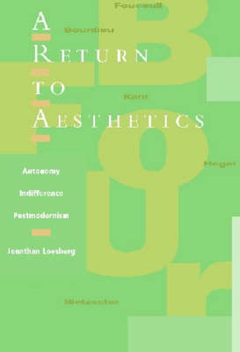 Cover image for A Return to Aesthetics: Autonomy, Indifference, and Postmodernism