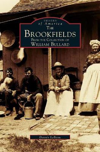 Cover image for Brookfields: From the Collection of William Bullard