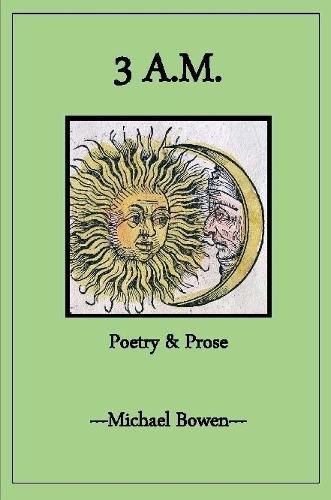 Cover image for 3 A.M. Poetry and Prose
