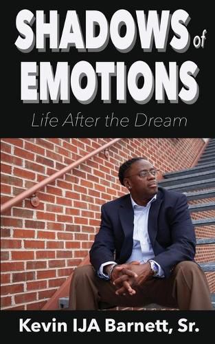 Cover image for Shadows of Emotions: Life After the Dream