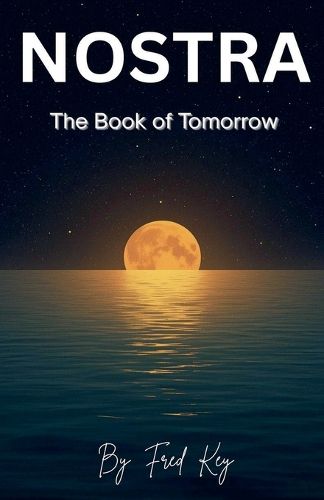 Cover image for NOSTRA The Book of Tomorrow