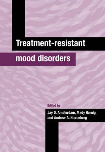 Cover image for Treatment-Resistant Mood Disorders