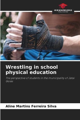 Cover image for Wrestling in school physical education