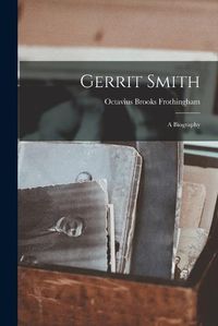 Cover image for Gerrit Smith