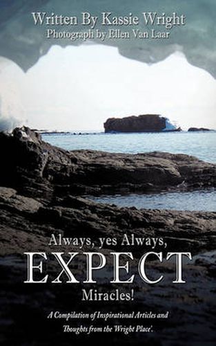 Cover image for Always, Yes Always, Expect Miracles!