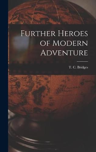 Further Heroes of Modern Adventure