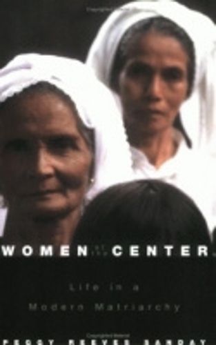 Cover image for Women at the Center: Life in a Modern Matriarchy