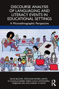 Cover image for Discourse Analysis of Languaging and Literacy Events in Educational Settings: A Microethnographic Perspective