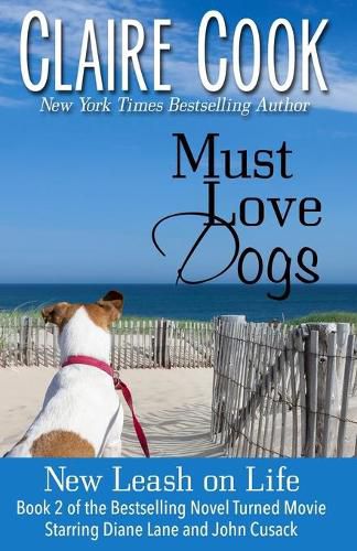 Cover image for Must Love Dogs: New Leash on Life