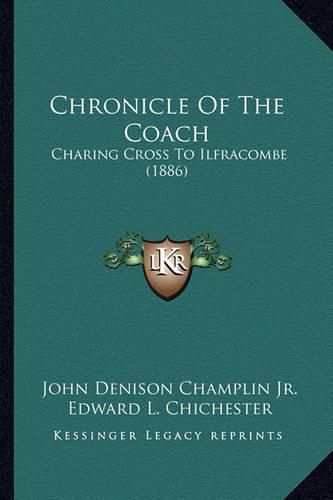 Chronicle of the Coach: Charing Cross to Ilfracombe (1886)