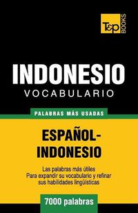 Cover image for Vocabulario espanol-indonesio - 7000 palabras mas usadas