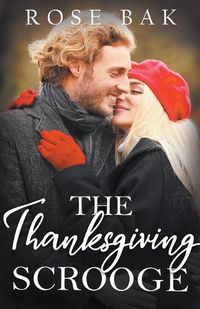 Cover image for The Thanksgiving Scrooge