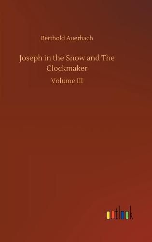 Joseph in the Snow and The Clockmaker