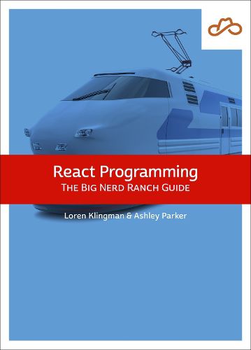 Cover image for React Programming: The Big Nerd Ranch Guide