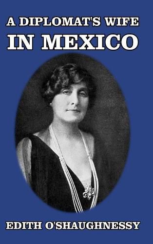 Cover image for A Diplomat's Wife in Mexico