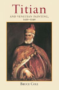 Cover image for Titian And Venetian Painting, 1450-1590