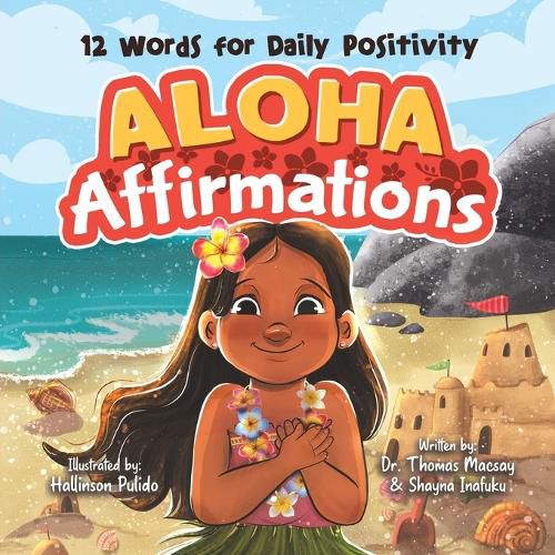 Aloha Affirmations: 12 Words for Daily Positivity