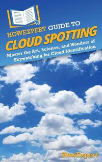 Cover image for HowExpert Guide to Cloud Spotting