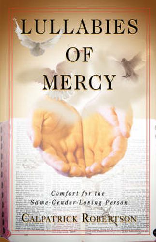 Cover image for Lullabies of Mercy: Comfort for the Same-Gender-Loving Person