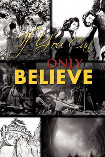 Cover image for If You Can Only Believe